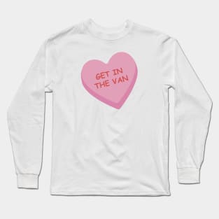 "Get In the Van" Pink Candy Heart Long Sleeve T-Shirt